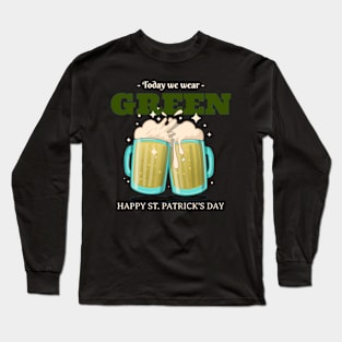 Today we wear green Long Sleeve T-Shirt